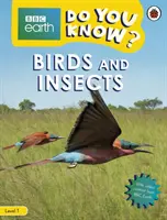 Oiseaux et insectes - BBC Do You Know... ? Niveau 1 - Birds and Insects - BBC Do You Know...? Level 1