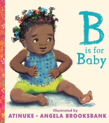 B comme Bébé - B Is for Baby