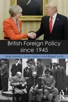 La politique étrangère britannique depuis 1945 - British Foreign Policy Since 1945