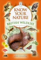 Connais ta nature : La faune et la flore britanniques - Know Your Nature: British Wildlife