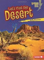 Visitons le désert - Let's Visit the Desert