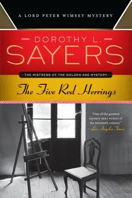 Les cinq harengs rouges : Un mystère de Lord Peter Wimsey - The Five Red Herrings: A Lord Peter Wimsey Mystery