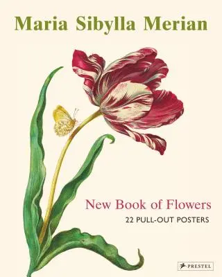 Maria Sibylla Merian : 22 affiches à détacher - Maria Sibylla Merian: 22 Pull-Out Posters