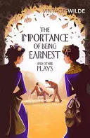 L'importance d'être généreux et autres pièces de théâtre - Importance of Being Earnest and Other Plays