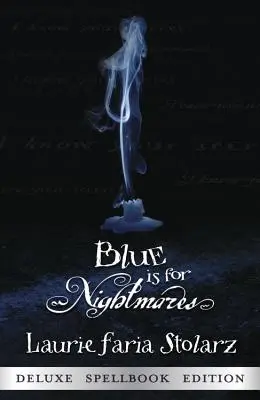 Le bleu, c'est pour les cauchemars - Blue Is for Nightmares