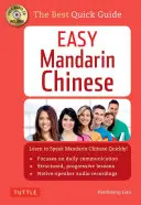 Le chinois mandarin facile : Un cours de langue complet et un dictionnaire de poche en un seul ouvrage (CD audio de 100 minutes inclus) [Avec CD (audio)]. - Easy Mandarin Chinese: A Complete Language Course and Pocket Dictionary in One (100 Minute Audio CD Included) [With CD (Audio)]