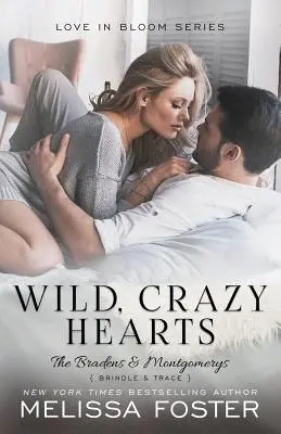 Cœurs sauvages et fous - Wild, Crazy Hearts