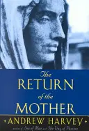 Le retour de la mère - The Return of the Mother