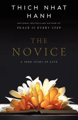 Le novice : Une histoire d'amour véritable - The Novice: A Story of True Love