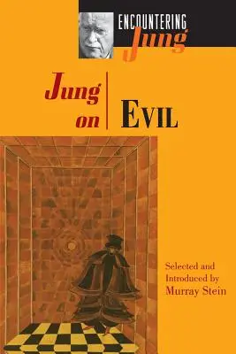 Jung sur le mal - Jung on Evil