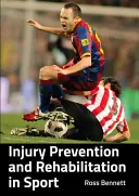 Prévention des blessures et rééducation dans le sport - Injury Prevention and Rehabilitation in Sport