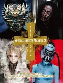 Guide complet des maquillages à effets spéciaux - Volume 2 : Introduction aux maquillages de fantaisie noire et de zombies - A Complete Guide to Special Effects Makeup - Volume 2: Introduction to Dark Fantasy and Zombie Makeups