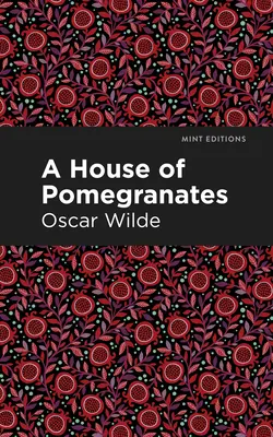 Une maison de grenades - A House of Pomegranates