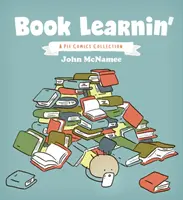 Book Learnin' : Collection Pie Comics - Book Learnin': A Pie Comics Collection