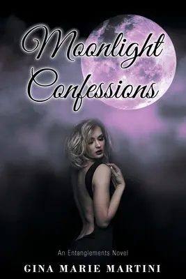 Confessions au clair de lune - Moonlight Confessions