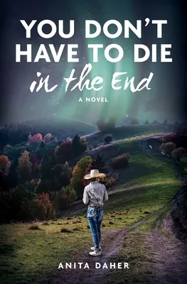 Vous n'êtes pas obligé de mourir à la fin - You Don't Have to Die in the End