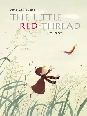 Le petit fil rouge - The Little Red Thread