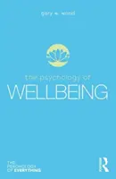 La psychologie du bien-être - The Psychology of Wellbeing