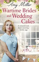 Épouses et gâteaux de mariage en temps de guerre - Wartime Brides and Wedding Cakes