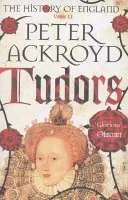 Tudors - L'histoire de l'Angleterre Volume II - Tudors - The History of England Volume II