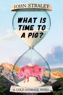 Qu'est-ce que le temps pour un cochon ? - What Is Time to a Pig?