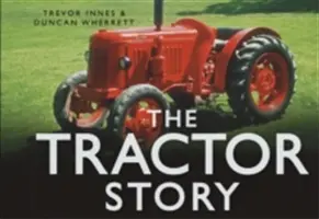 L'histoire du tracteur - The Tractor Story