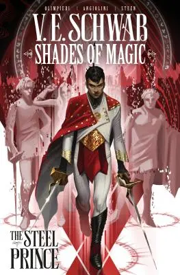 Nuances de Magie : Le Prince d'Acier Vol. 1 - Shades of Magic: The Steel Prince Vol. 1