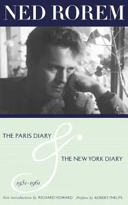 Le journal de Paris et le journal de New York 1951-1961 - The Paris Diary & the New York Diary 1951-1961