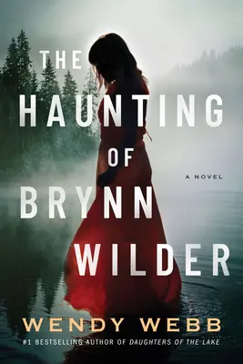 La hantise de Brynn Wilder - The Haunting of Brynn Wilder