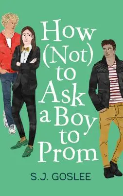 Comment ne pas inviter un garçon au bal de fin d'année - How Not to Ask a Boy to Prom