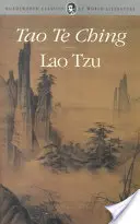 Le Tao Te Ching - Tao Te Ching