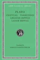 Cratyle. Parménide. Grand Hippias. Petit Hippias - Cratylus. Parmenides. Greater Hippias. Lesser Hippias