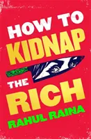 Comment kidnapper les riches - How to Kidnap the Rich
