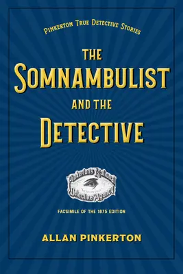 Le détective et le somnambule - The Detective and the Somnambulist