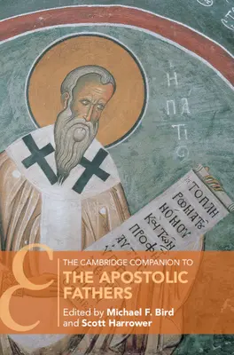 Le Cambridge Companion des Pères apostoliques - The Cambridge Companion to the Apostolic Fathers