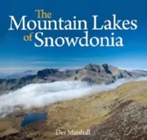 Compact Wales : Lacs de montagne de Snowdonia - Compact Wales: Mountain Lakes of Snowdonia, The