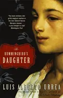 La fille du colibri - Hummingbird's Daughter