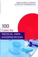 100 cas d'interprétation de données médicales - 100 Cases for Medical Data Interpretation