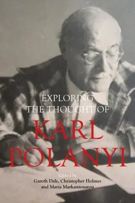 Explorer la pensée de Karl Polanyi - Exploring the Thought of Karl Polanyi