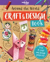 Livre de l'artisanat et du design autour du monde - Around the World Craft and Design Book