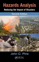 Analyse des risques : Réduire l'impact des catastrophes - Hazards Analysis: Reducing the Impact of Disasters