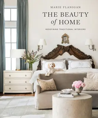 La beauté de la maison : Redéfinir les intérieurs traditionnels - The Beauty of Home: Redefining Traditional Interiors