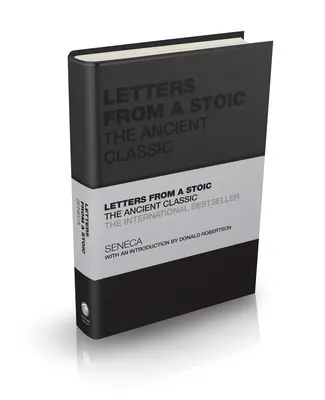 Lettres d'un stoïcien - Le classique antique - Letters from a Stoic - The Ancient Classic