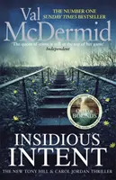 Une intention insidieuse - Insidious Intent