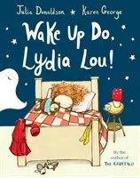 Réveille-toi, Lydia Lou ! - Wake Up Do, Lydia Lou!