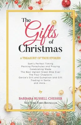 Les cadeaux de Noël : Un trésor d'histoires vraies - The Gifts of Christmas: A Treasury of True Stories