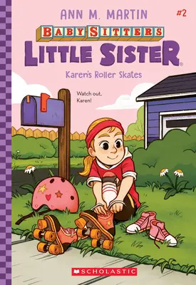 Les patins à roulettes de Karen (Baby-Sitters Little Sister #2), 2 - Karen's Roller Skates (Baby-Sitters Little Sister #2), 2