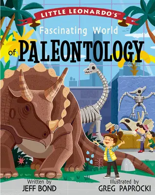 Le monde fascinant de la paléontologie du petit Leonardo - Little Leonardo's Fascinating World of Paleontology