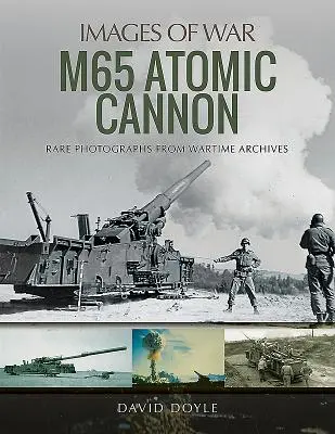 Canon atomique M65 - M65 Atomic Cannon