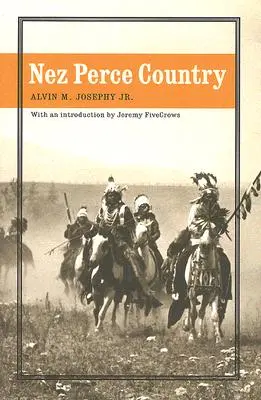 Le pays des Nez Perce - Nez Perce Country